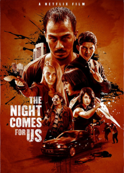 Poster The Night Comes For Us